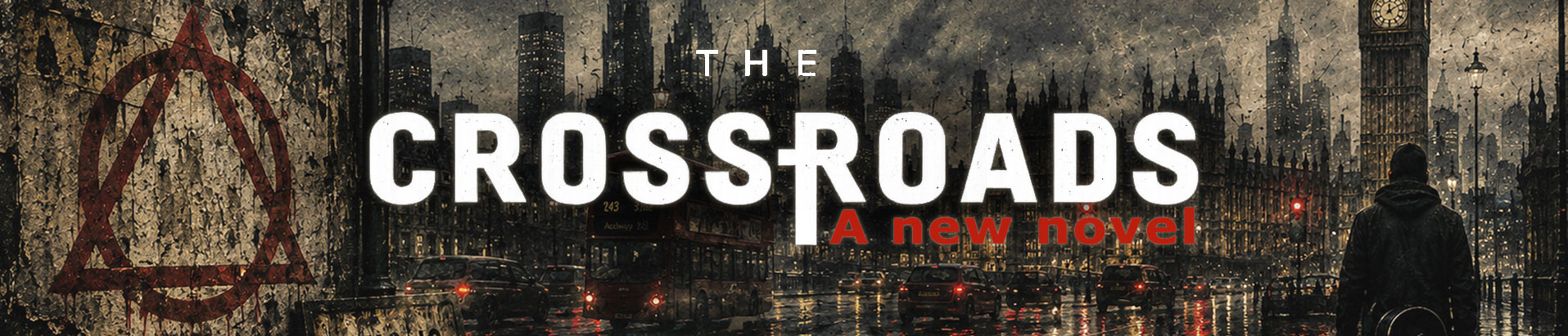 The Crossroads — A new novel